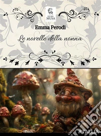 Le novelle della nonna. E-book. Formato EPUB ebook