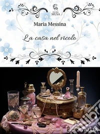 La casa nel vicolo. E-book. Formato EPUB ebook