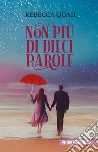 Non più di dieci parole. E-book. Formato EPUB ebook
