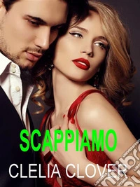 Scappiamo insieme. E-book. Formato EPUB ebook