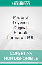 Mazorra Leyenda Original. E-book. Formato EPUB ebook