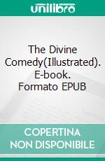 The Divine Comedy(Illustrated). E-book. Formato EPUB ebook