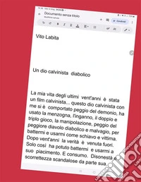 Un dio calvinista diabolico. E-book. Formato PDF ebook