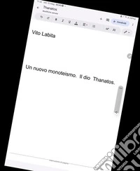 Un nuovo monoteismo.  Il dio Thanatos. E-book. Formato PDF ebook