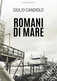 Romani di mare. E-book. Formato EPUB ebook