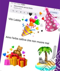 Amo l'erba cattiva che non muore mai. E-book. Formato PDF ebook