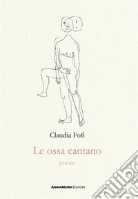 Le ossa cantano. E-book. Formato PDF ebook