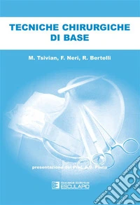 Tecniche chirurgiche di base. E-book. Formato PDF ebook