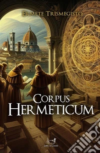 Corpus Hermeticum. E-book. Formato EPUB ebook