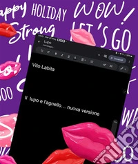 Il  lupo e l'agnello... nuova versione. E-book. Formato PDF ebook