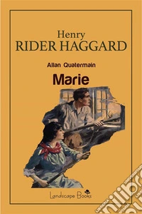 MarieAllan Quatermain. E-book. Formato EPUB ebook