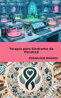 Terapia para Síndrome de Pendred. E-book. Formato EPUB ebook