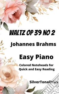 Waltz Opus 39 Number 2 Easy Piano Sheet Music with Colored Notation. E-book. Formato EPUB ebook