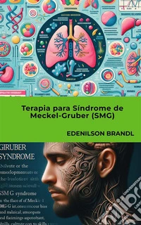 Terapia para Síndrome de Meckel-Gruber (SMG). E-book. Formato EPUB ebook