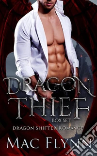 Dragon Thief Box Set (Dragon Shifter Romance). E-book. Formato EPUB ebook