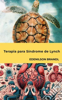 Terapia para Síndrome de Lynch. E-book. Formato EPUB ebook
