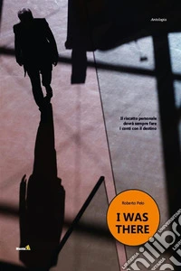 I was there. E-book. Formato EPUB ebook
