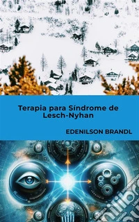 Terapia para Síndrome de Lesch-Nyhan. E-book. Formato EPUB ebook