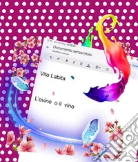 Ovino  o  vino?. E-book. Formato PDF ebook