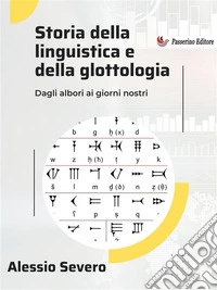 Storia della linguistica e della glottologiaDagli albori ai giorni nostri. E-book. Formato EPUB ebook