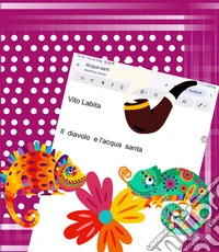 Il  diavolo  e  l'acqua santa. E-book. Formato PDF ebook