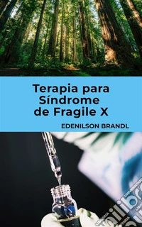 Terapia para Síndrome de Fragile X. E-book. Formato EPUB ebook