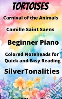 Tortoises Carnival of the Animals Beginner Piano Sheet Music with Colored Notation. E-book. Formato EPUB ebook