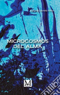 Microcomos del alma. E-book. Formato EPUB ebook