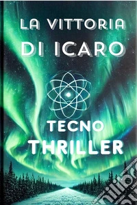 La vittoria di Icaro. E-book. Formato EPUB ebook