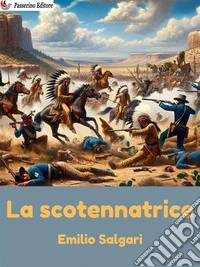 La scotennatrice. E-book. Formato EPUB ebook