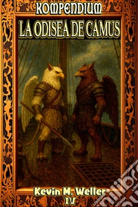 La odisea de CamusEl viaje de un héroe inolvidable. E-book. Formato EPUB ebook