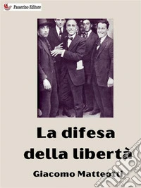 La difesa della libertà. E-book. Formato EPUB ebook