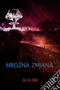 MROZNA ZMIANA. E-book. Formato EPUB ebook