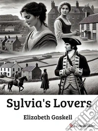 Sylvia's Lovers. E-book. Formato EPUB ebook