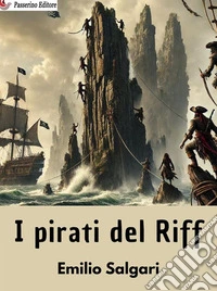 I pirati del Riff. E-book. Formato EPUB ebook