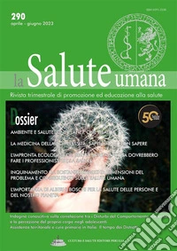 Ambiente e Salute: one planet, one healthDossier di La Salute Umana. E-book. Formato EPUB ebook