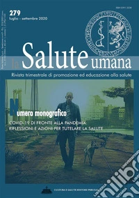 Di fronte alla pandemia: riflessioni e azioni per tutelare la saluteNumero monografico di La Salute Umana. E-book. Formato EPUB ebook