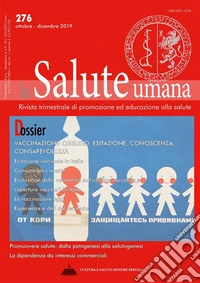Vaccinazioni: obbligo, esitazione, conoscenza, consapevolezzaDossier di La Salute Umana. E-book. Formato EPUB ebook