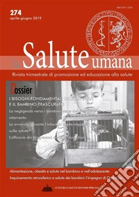 I bisogni fondamentali dell’infanzia e il bambino trascuratoDossier di La Salute Umana. E-book. Formato EPUB ebook