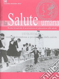 Quaranta anni di educazione e promozione della saluteDossier di La Salute Umana. E-book. Formato EPUB ebook