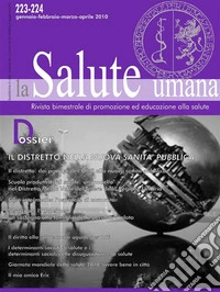 Il Distretto nella nuova sanità pubblica. Un modello nella Regione UmbriaDossier di La Salute Umana. E-book. Formato EPUB ebook