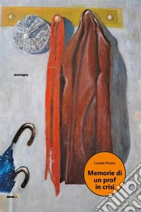 Memorie di un prof in crisi. E-book. Formato EPUB ebook
