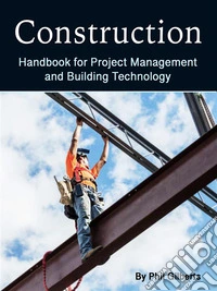 ConstructionHandbook for Project Management and Building Technology. E-book. Formato EPUB ebook