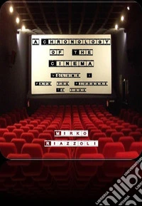 A Chronology of the Cinema Volume 3 From 1991 to 2015. E-book. Formato EPUB ebook