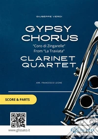 Clarinet Quartet "Gypsy Chorus" Score &amp; Partsfrom "La Traviata". E-book. Formato EPUB ebook