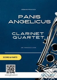 Clarinet Quartet "Panis Angelicus" score &amp; partsEarly intermediate level. E-book. Formato EPUB ebook