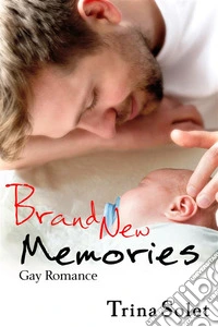 Brand New Memories (Gay Romance). E-book. Formato EPUB ebook