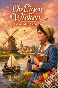 Op Eigen Wieken. E-book. Formato EPUB ebook