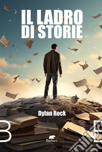 Il ladro di storie. E-book. Formato EPUB ebook