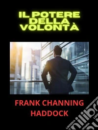Il Potere della Volontà (Tradotto). E-book. Formato EPUB ebook